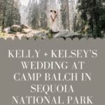 Kelly and Kelsey's camp-themed wedding in Sequoia National Park
